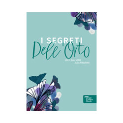 Portada de la guía de siembra italiana I segreti dell'orto, vol. 1: de la semilla a la planta joven