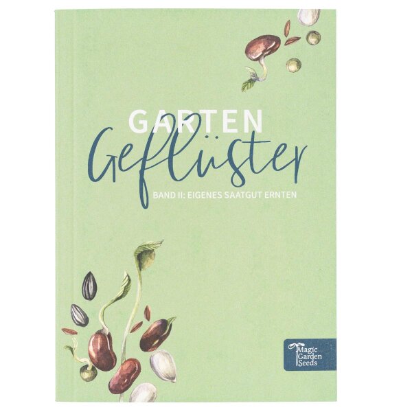 Booklet: Garden Secrets - Vol.II: Saving your own seed (Text in German & English)